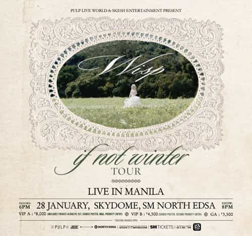 WISP “If Not Winter” TOUR LIVE IN MANILA